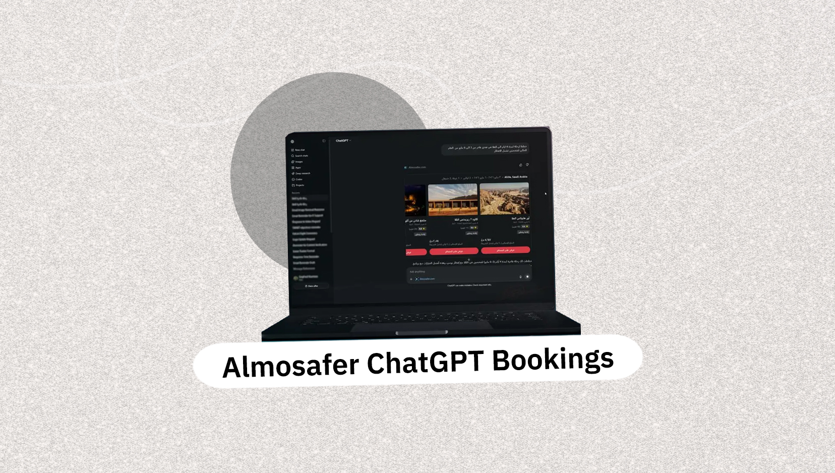 Almosafer Pioneers ChatGPT-Powered Travel Bookings in Saudi Tech ...