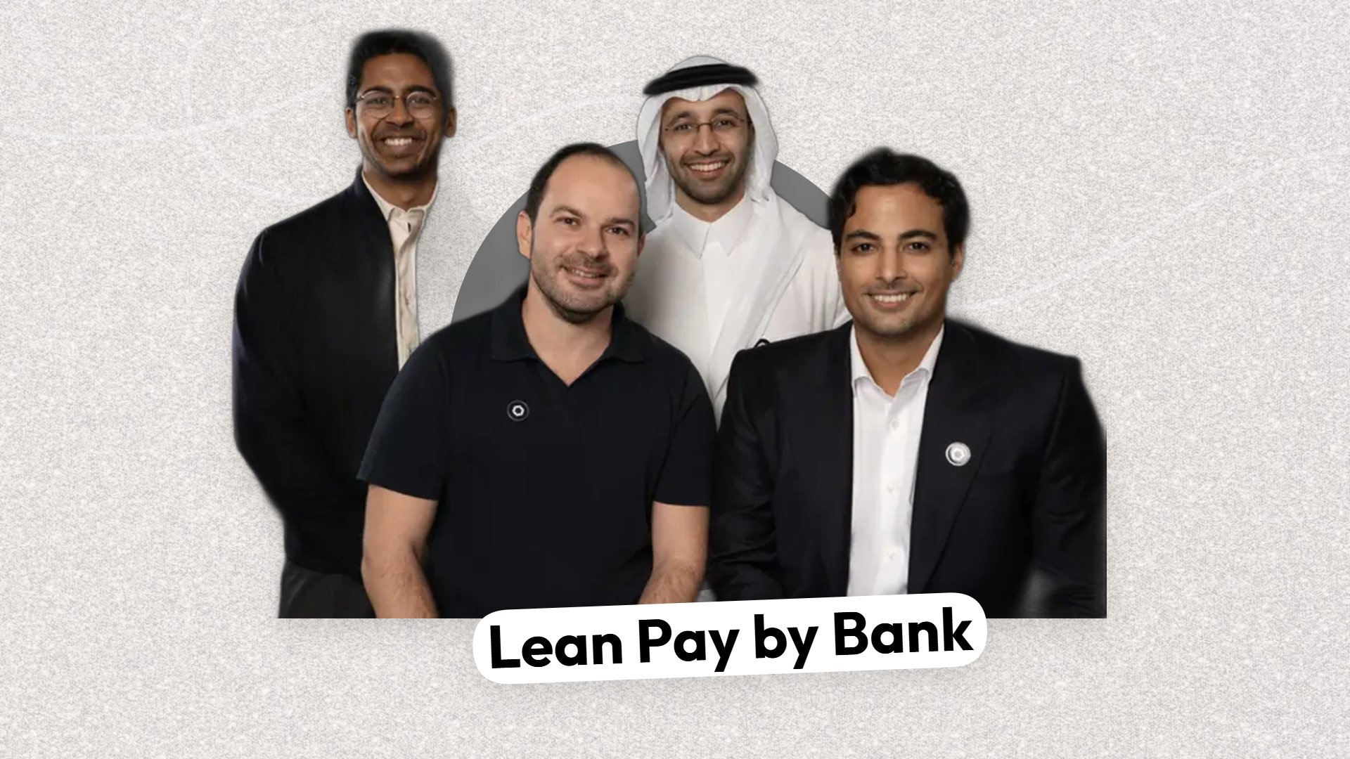 Lean Technologies Pioneers 'Pay by Bank' Under UAE's New Open Finance ...